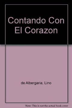 portada Contando Con El Corazon (Spanish Edition) (in Spanish)