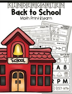 portada Kindergarten Back to School: Math Print & Learn (en Inglés)