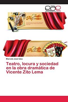 portada Teatro, Locura y Sociedad en la Obra Dramática de Vicente Zito Lema