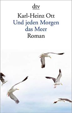 portada Und Jeden Morgen das Meer: Roman (en Alemán)