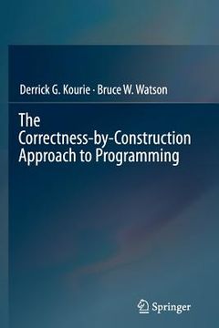 portada The Correctness-By-Construction Approach to Programming (en Inglés)