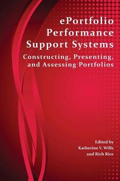 portada Eportfolio Performance Support Systems: Constructing, Presenting, and Assessing Portfolios (in English)
