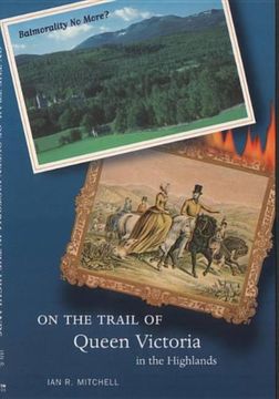 portada On the Trail of Queen Victoria in the Highlands (en Inglés)