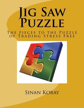 portada Jig Saw Puzzle: The pieces to the puzzle of Trading Stress Free