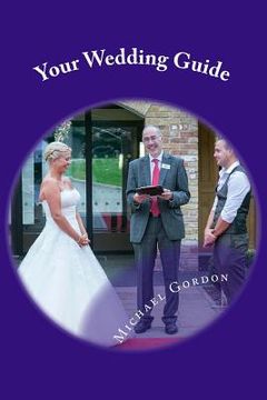 portada Your Wedding Guide: Helping you through the Minefield (en Inglés)