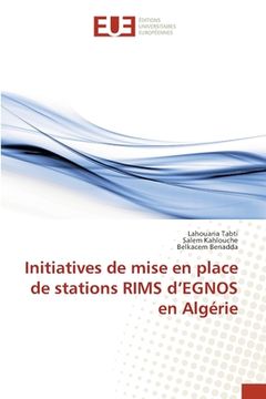 portada Initiatives de mise en place de stations RIMS d'EGNOS en Algérie (en Francés)