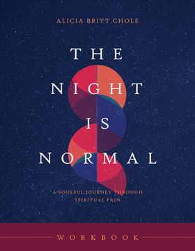 portada The Night Is Normal Workbook: An Honest Journey Through Spiritual Pain (en Inglés)