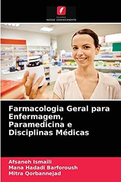 portada Farmacologia Geral Para Enfermagem, Paramedicina e Disciplinas Médicas (in Portuguese)