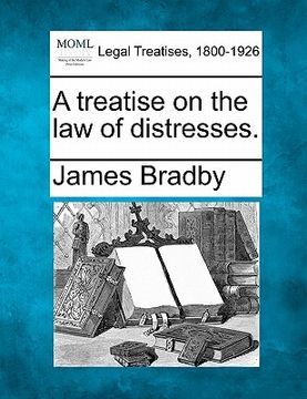 portada a treatise on the law of distresses. (en Inglés)
