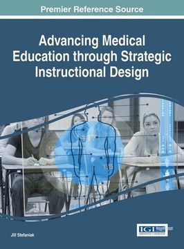 portada Advancing Medical Education Through Strategic Instructional Design