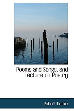 portada poems and songs, and lecture on poetry (en Inglés)