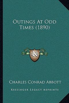 portada outings at odd times (1890) (en Inglés)