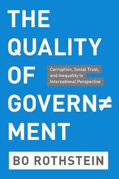 portada The Quality of Government: Corruption, Social Trust, and Inequality in International Perspective 