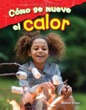 portada Cómo Se Mueve El Calor (in Spanish)