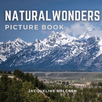 portada Natural Wonders Picture Book: Dementia Activities for Seniors, Alzheimer's Patients and Parkinson's Disease. (en Inglés)