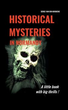 portada Historical mysteries in Normandy (en Inglés)