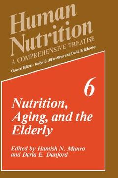 portada human nutrition: a comprehensive treatise volume 6: nutrition, aging, and the elderly (en Inglés)