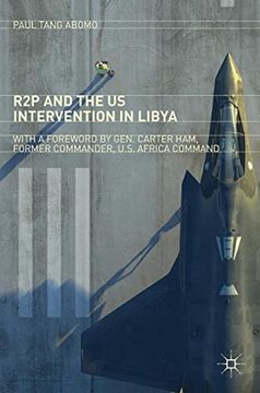 portada R2p and the us Intervention in Libya (in English)