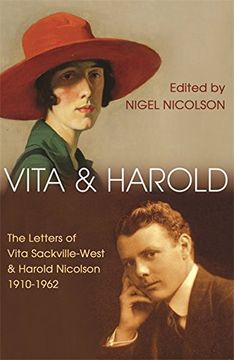 portada Vita and Harold: The Letters of Vita Sackville-West and Harold Nicolson, 1910-62
