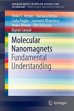 portada Molecular Nanomagnets: Fundamental Understanding (Springerbriefs in Applied Sciences and Technology) (en Inglés)