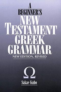 portada A Beginner's new Testament Greek Grammar (en Inglés)