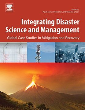 portada Integrating Disaster Science and Management: Global Case Studies in Mitigation and Recovery (en Inglés)