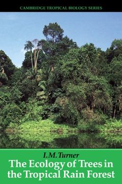 portada Ecology Trees Tropical Rain Forest: 0 (Cambridge Tropical Biology Series) (in English)