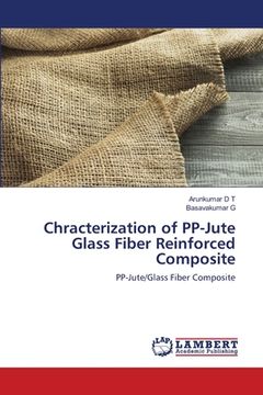 portada Chracterization of PP-Jute Glass Fiber Reinforced Composite (en Inglés)