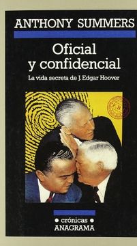 portada Oficial y Confidencial: La Vida Secreta de j. Edgar Hoover