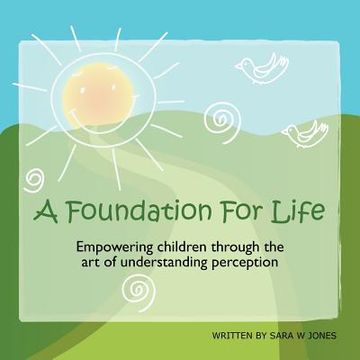 portada a foundation for life (en Inglés)