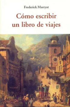 portada Cómo Escribir un Libro de Viajes (in Spanish)