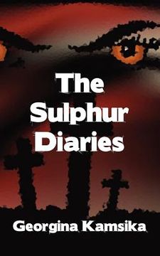 portada The Sulphur Diaries (en Inglés)