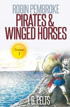 portada Robin Pembroke: Pirates & Winged Horses (en Inglés)