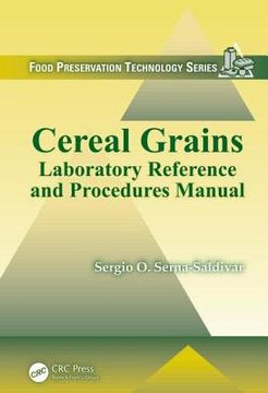 portada Cereal Grains: Laboratory Reference and Procedures Manual (en Inglés)