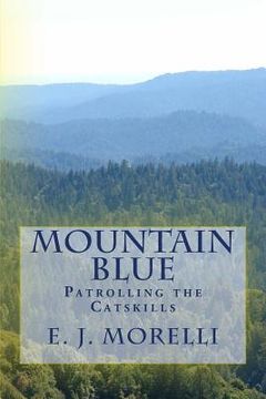 portada Mountain Blue: Patrolling the Catskills (in English)