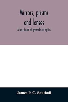 portada Mirrors, Prisms and Lenses; A Text-Book of Geometrical Optics (in English)