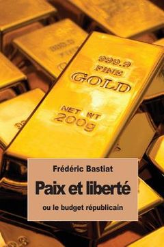 portada Paix et liberté: ou le budget républicain (in French)