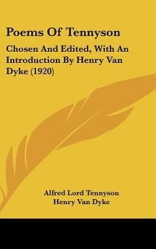 portada poems of tennyson: chosen and edited, with an introduction by henry van dyke (1920) (in English)