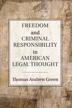 portada Freedom and Criminal Responsibility in American Legal Thought (in English)