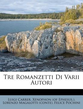 portada Tre Romanzetti Di Varii Autori (en Italiano)