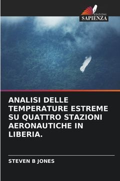 portada Analisi Delle Temperature Estreme Su Quattro Stazioni Aeronautiche in Liberia. (in Italian)