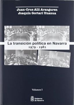 portada Transicion politica en Navarra, la (1979-1982) (2 vols.)