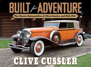 portada Built for Adventure: The Classic Automobiles of Clive Cussler and Dirk Pitt (in English)