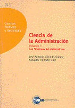 portada Ciencia de la Administracion (Vol. Ii): Los Sistemas Administrati vos (in Spanish)
