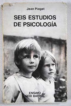 Libro Seis estudios de psicolog a De Piaget Jean Buscalibre