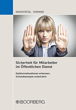 portada Sicherheit für Mitarbeiter im Öffentlichen Dienst: Gefahrensituationen Erkennen, Schutzkonzepte Entwickeln (in German)