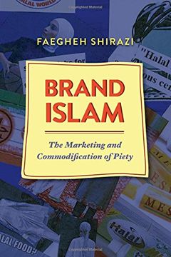 portada Brand Islam: The Marketing and Commodification of Piety