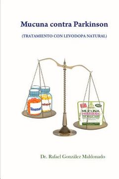 portada Mucuna Contra Parkinson: Tratamiento con Levodopa Natural (in Spanish)