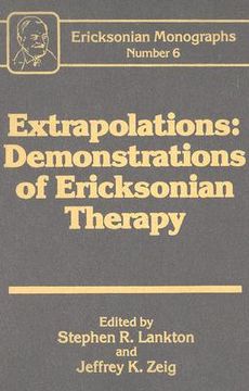 portada extrapolations: demonstration of ericksonian therapy (en Inglés)