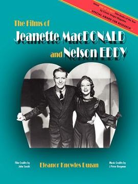 portada the films of jeanette macdonald and nelson eddy (en Inglés)